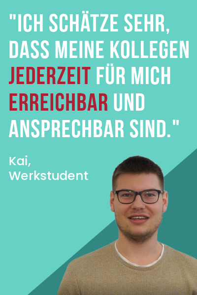 Mitarbeiter-Zitat von Kai, Werkstudent