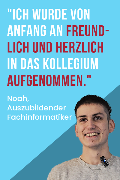 noah-2 Mitarbeiter-Zitat von Noah, Auszubildender Fachinformatiker
