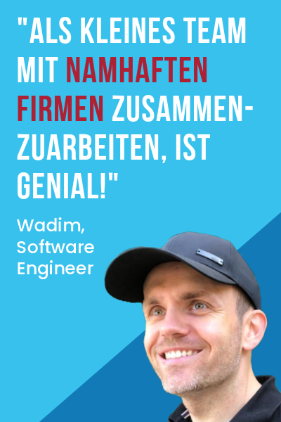 wadim Mitarbeiter-Zitat von Wadim, Software Engineer